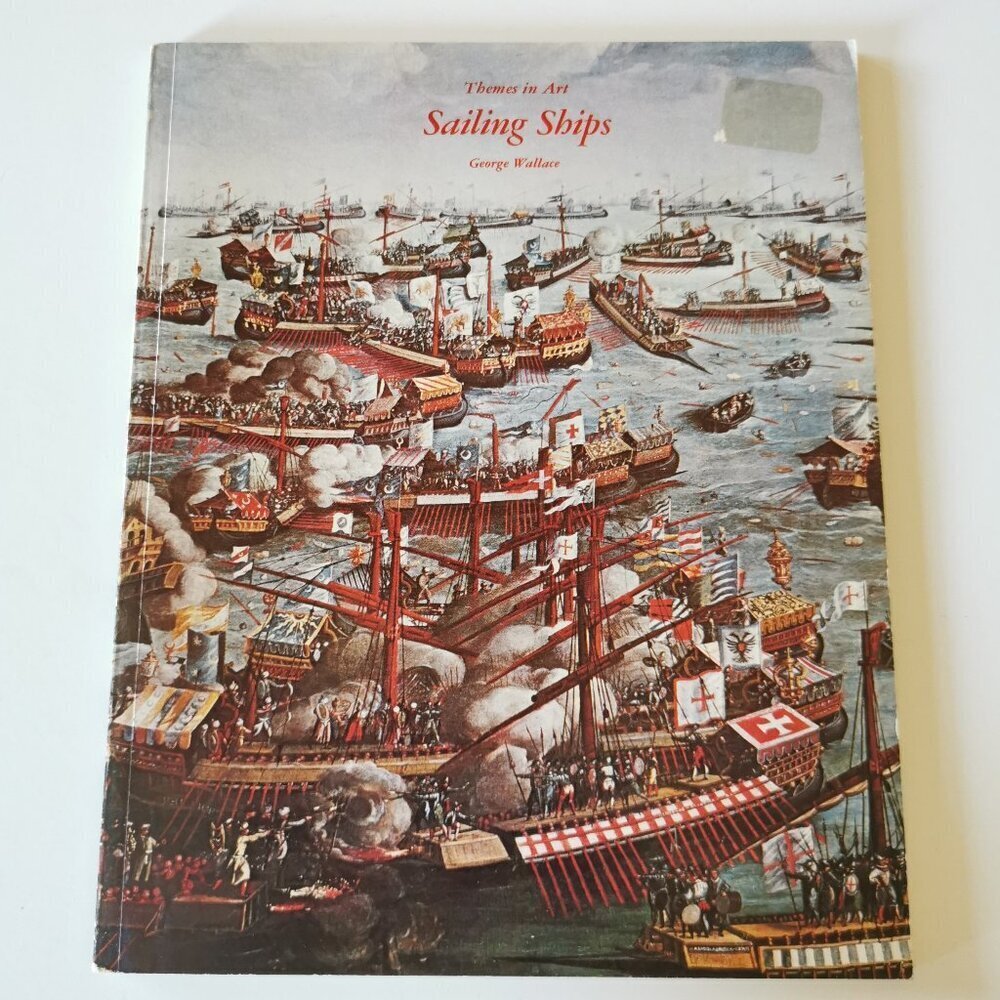 1960s Themes in Art: Sailing Ships Book Vintage Artwork Paintings George Wallace
